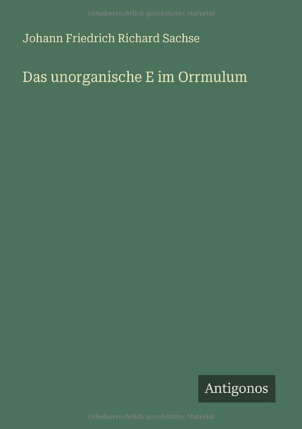 Das unorganische E im Orrmulum