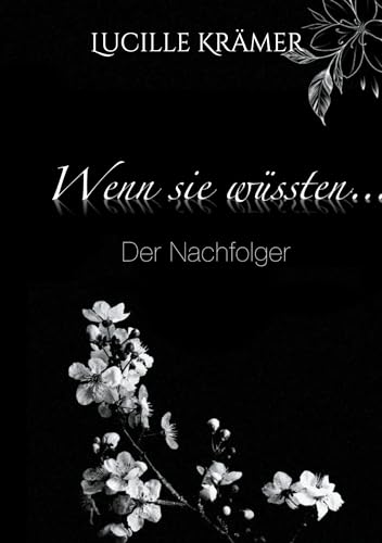 Wenn sie wüssten...: Der Nachfolger