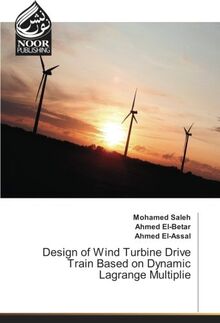 Design of Wind Turbine Drive Train Based on Dynamic Lagrange Multiplie