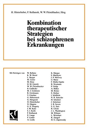 Kombination Therapeutischer Strategien Bei Schizophrenen Erkrankungen (German Edition)
