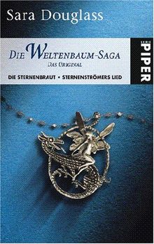 Die Weltenbaum-Saga 1 - Das Original: Die Sternenbraut - Sternenströmers Lied