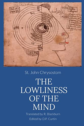 Chrysostom, St. John The Lowliness Of The Mind