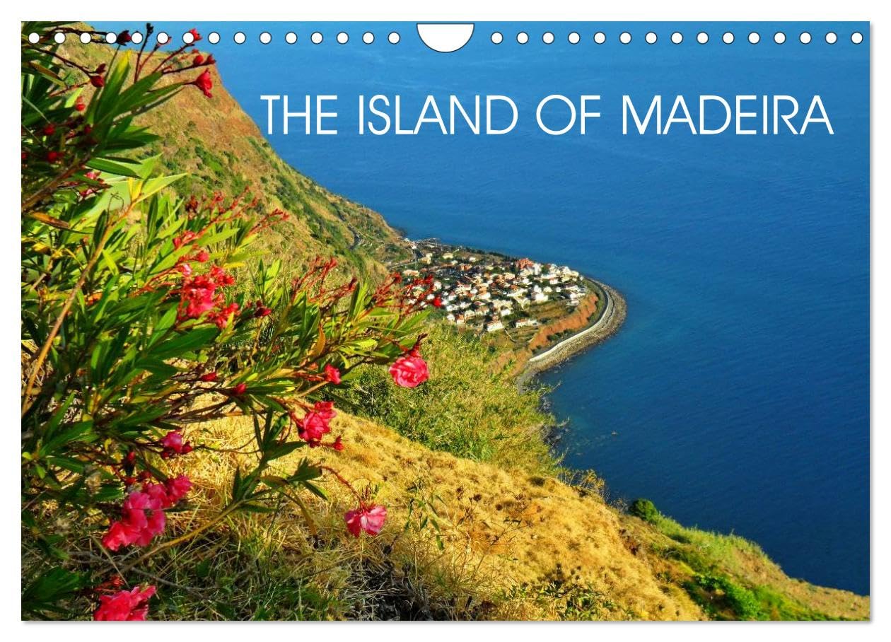 THE ISLAND OF MADEIRA (Wall Calendar 2026 DIN A4 landscape), CALVENDO 12 Month Wall Calendar: 13 Fascinating images of Madeira.
