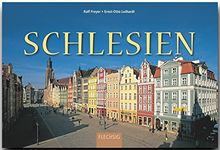 SCHLESIEN - Ein Panorama-Bildband mit über 280 Bildern - FLECHSIG