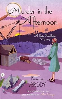 Murder in the Afternoon (Kate Shackleton Mysteries)