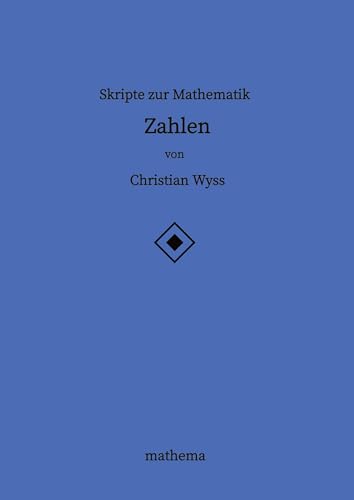 Skripte zur Mathematik - Zahlen: DE