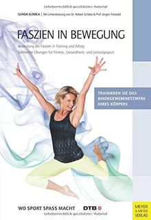 Faszien in Bewegung: Bedeutung der Faszien in Training und Alltag von Gunda Slomka | Buch | Zustand sehr gut