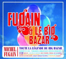 Michel Fugain, les Années Big Bazar