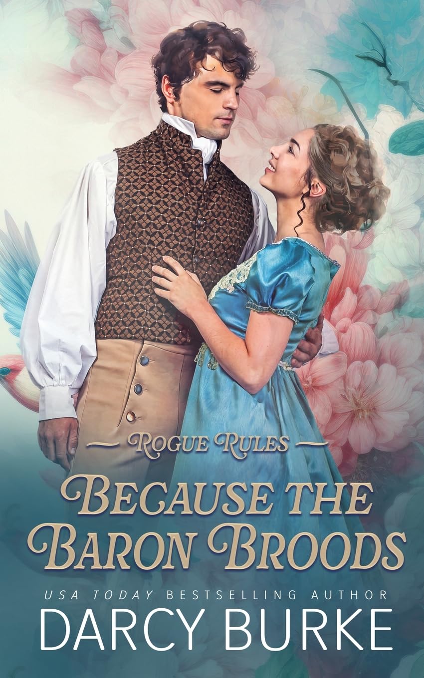Because the Baron Broods (Rogue Rules, Band 2)
