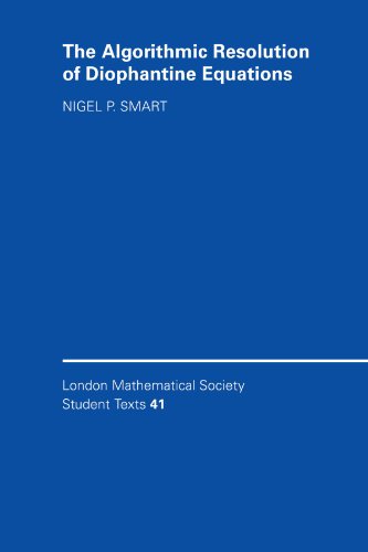 The Algorithmic Resolution of Diophantine Equations: A Computational Cookbook (London Mathematical Society Student Texts, Band 41)
