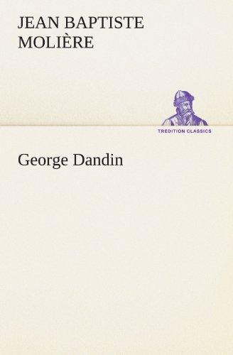 George Dandin - Molière Kartoniert (TB)