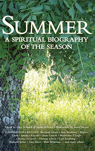 Summer: A Spiritual Biography of the Season