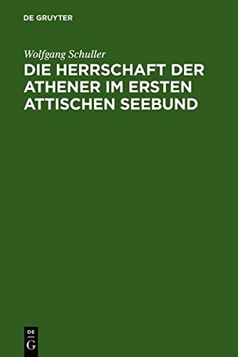 Die Herrschaft der Athener im Ersten Attischen Seebund
