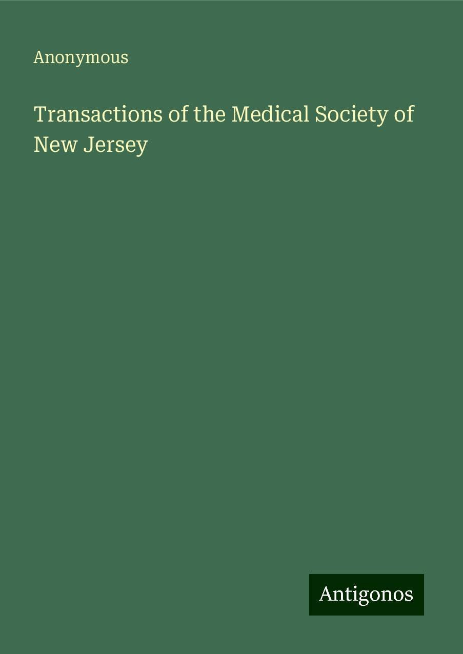 Transactions of the Medical Society of New Jersey