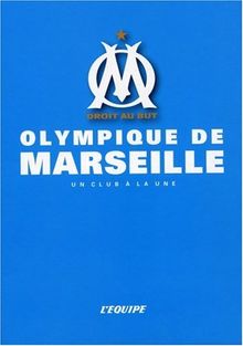 Olympique de Marseille : un club à la une