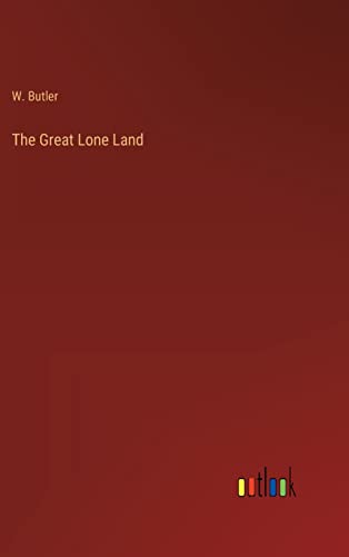 The Great Lone Land