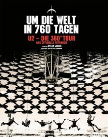 U2: 360° - Um die Welt in 760 Tagen