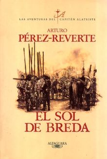 El Sol de Breda (Las aventuras del capitán Alatriste)