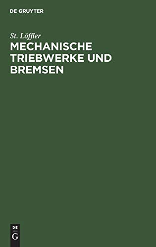 Mechanische Triebwerke und Bremsen