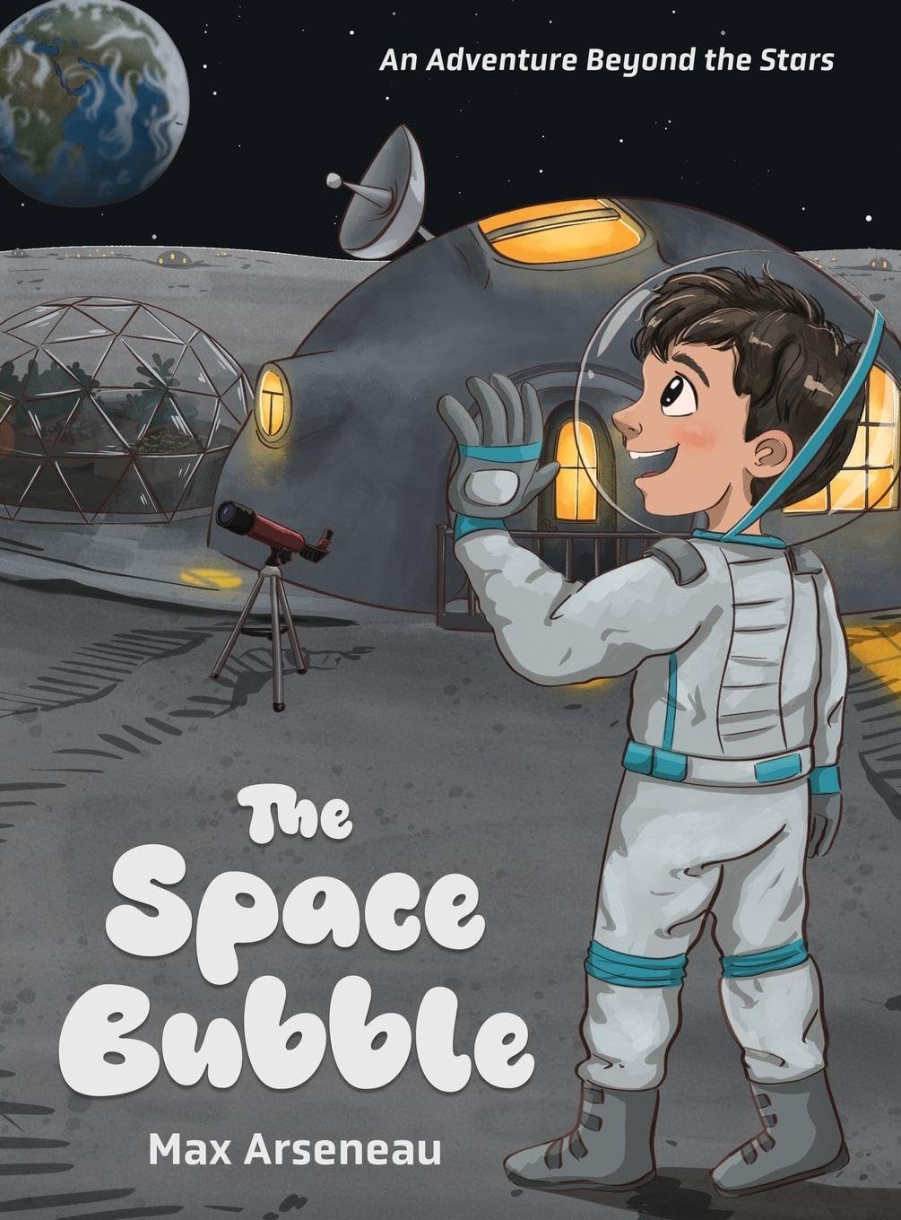 The Space Bubble: An Adventure Beyond the Stars