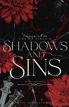 Shadows and Sins: Oscuro Crime Famiglia (Dark Mafia Romance)