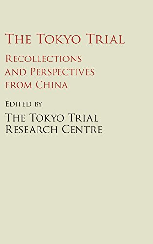 unbekannt The Tokyo Trial, Recollections And Perspectives From China (The Cambridge China Library)