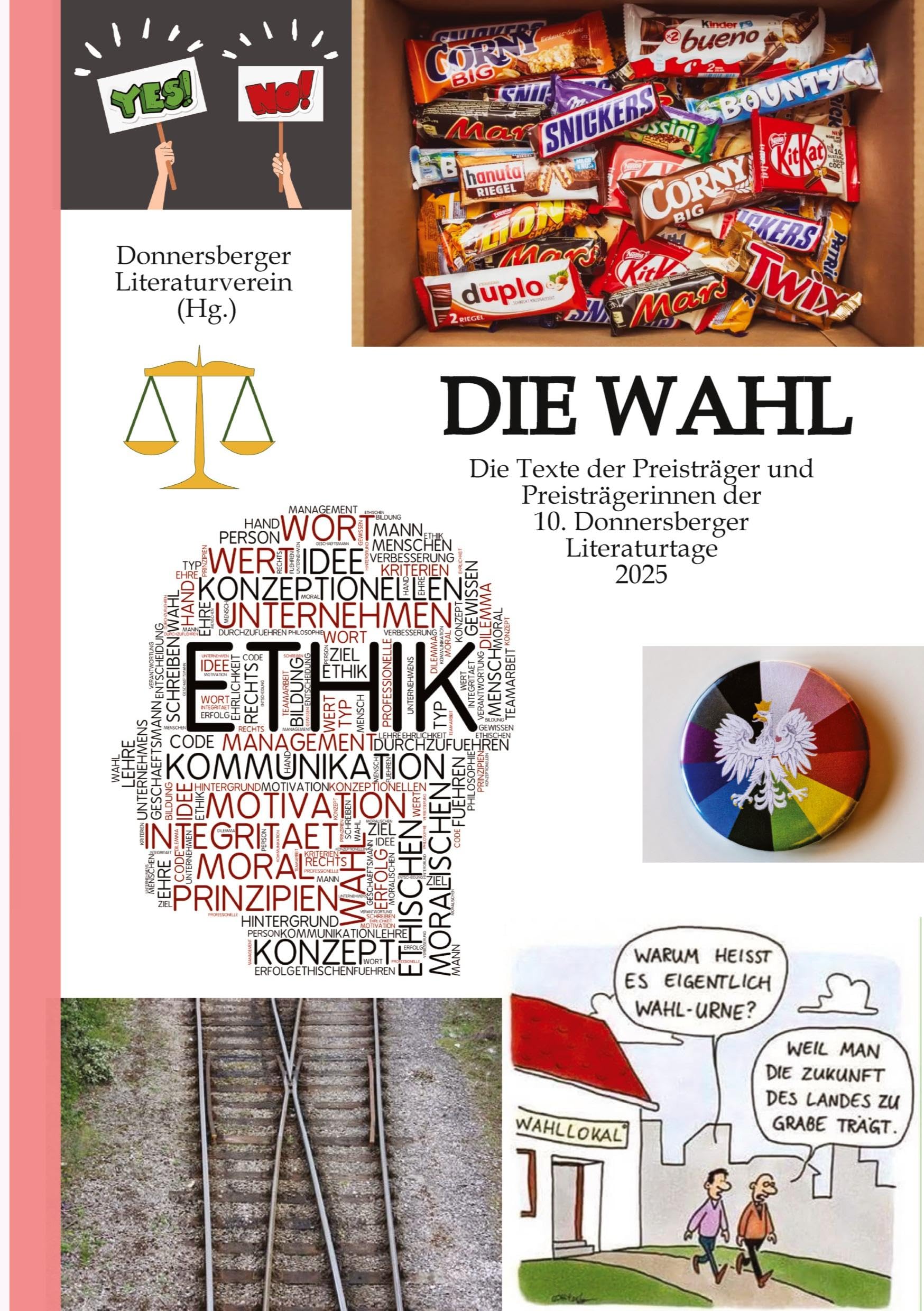 Die Wahl: Texte der Preisträger und Preisträgerinnen der 10. Donnersberger Literaturtage 2025 (Texte der Preisträger und Preisträgerinnen der Donnersberger Literaturtage)