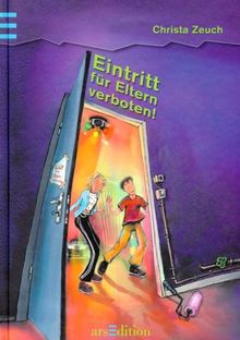 Eintritt für Eltern verboten!