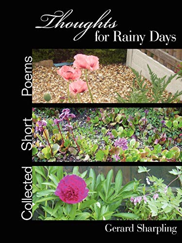 Thoughts for Rainy Days: Collected Short Poems
