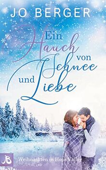 Ein Hauch von Schnee und Liebe: Weihnachten in Hope Valley