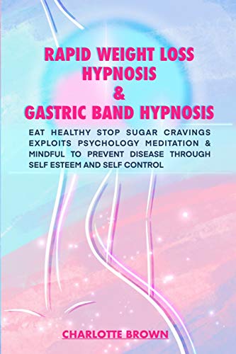 rapid weight loss hypnosis & gastric band hypnosis