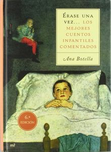 Érase una vez-- Los mejores cuentos infantiles comentados (MR Heterodoxia)