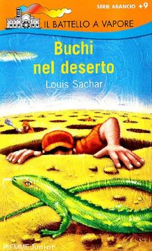 Buchi nel deserto (Il Battello a Vapore Serie Arancio, Band 51) von Sachar, Louis | Buch | Zustand gut
