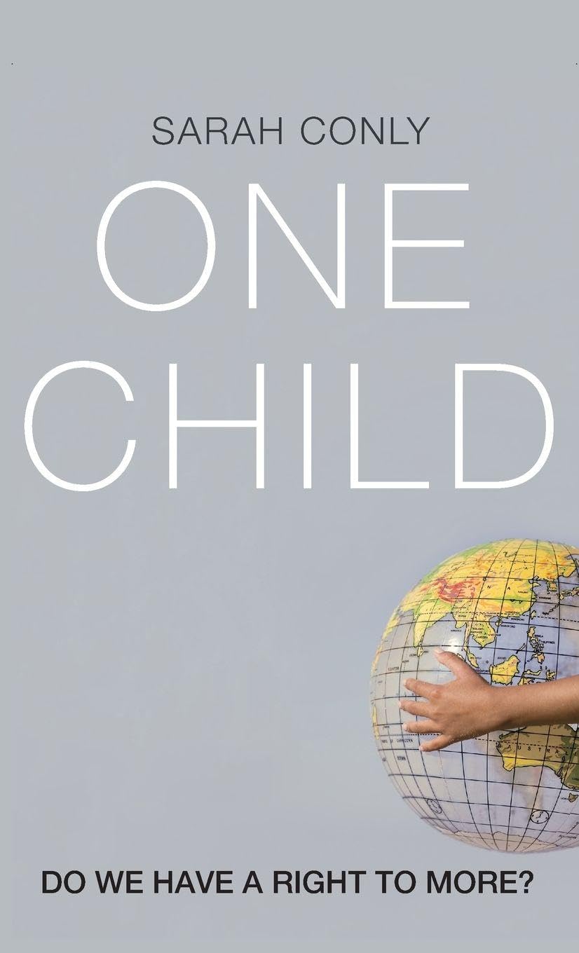 One Child: Do We Have a Right to More?