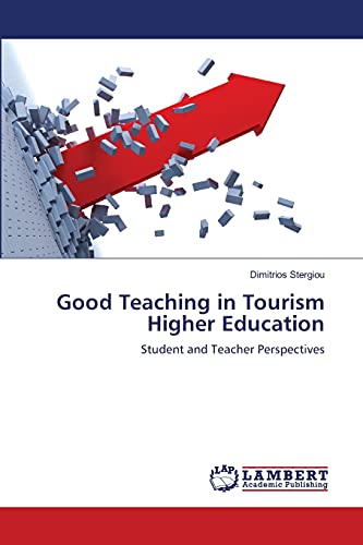 Good Teaching in Tourism Higher Education: Student and Teacher Perspectives