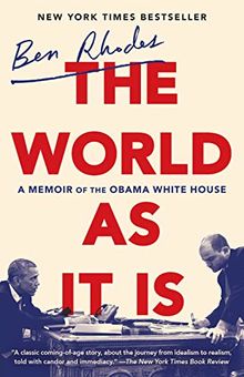 The World as It Is: A Memoir of the Obama White House