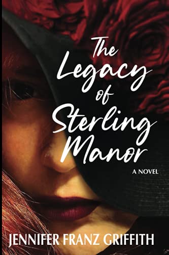 The Legacy of Sterling Manor: A Contemporary Romance Novel