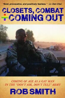 Closets, Combat and Coming Out