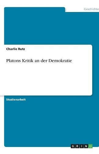 Platons Kritik an der Demokratie