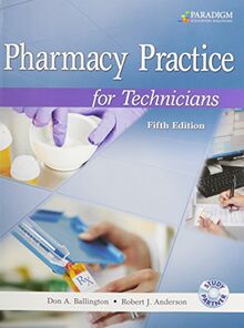 Pharmacy Practice for Technicians: Text with Study Partner CD