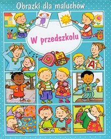 W przedszkolu Obrazki dla maluchów