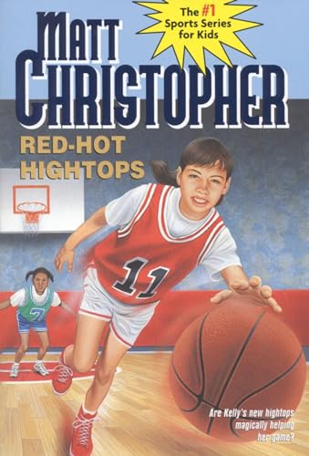 Red-Hot Hightops (Matt Christopher Sports Classics)