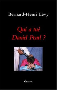 Qui a tué Daniel Pearl ?