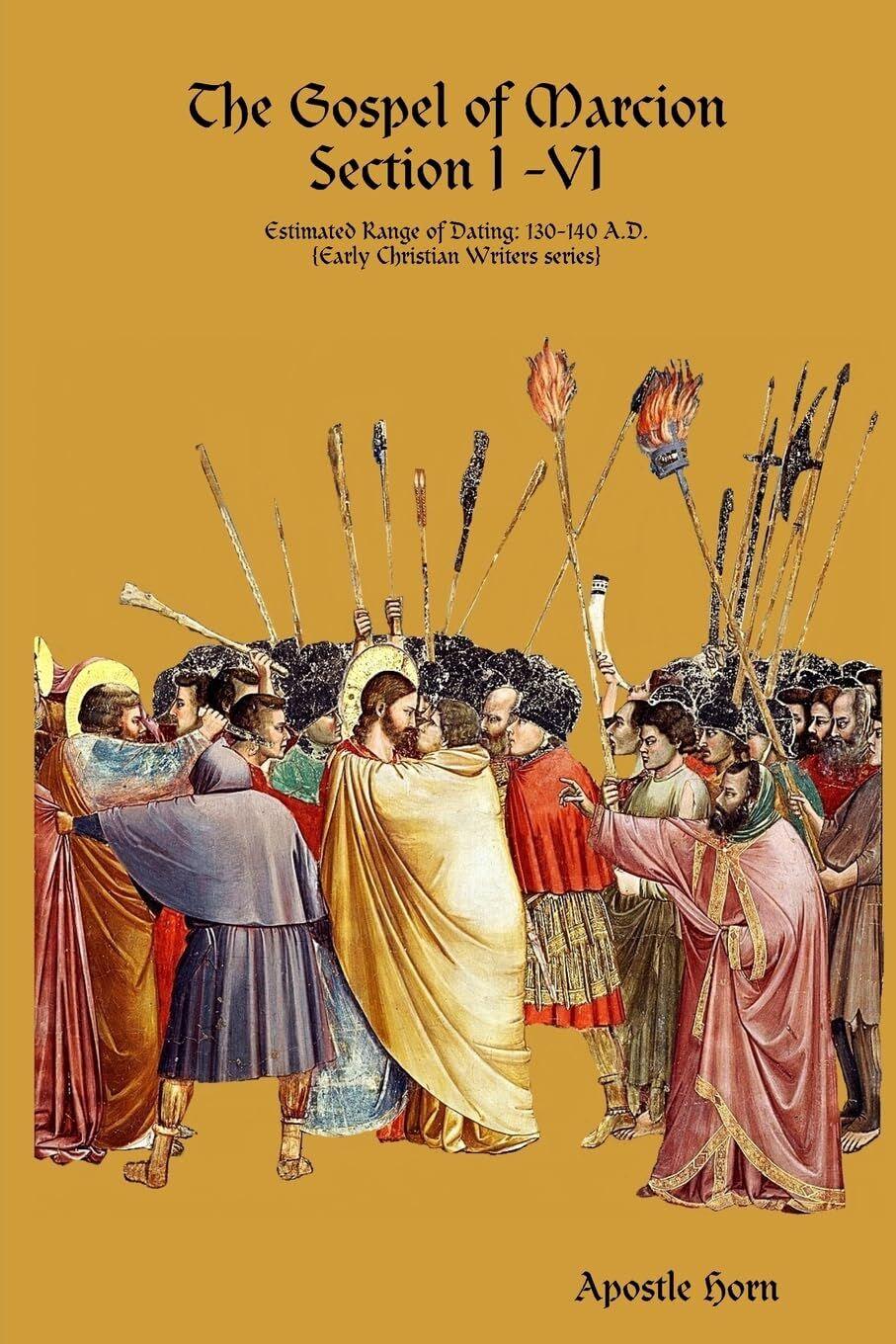 The Gospel of Marcion Section I -VI