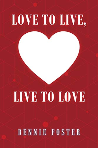 Love to Live, Live to Love