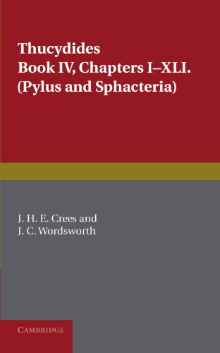 Thucydides Book IV: Chapters I-XLI. (Pylus and Sphacteria) (Cambridge Elementary Classics: Greek)