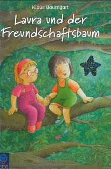 Laura und der Freundschaftsbaum