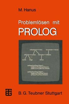 Problemlösen mit PROLOG (MikroComputer-Praxis)