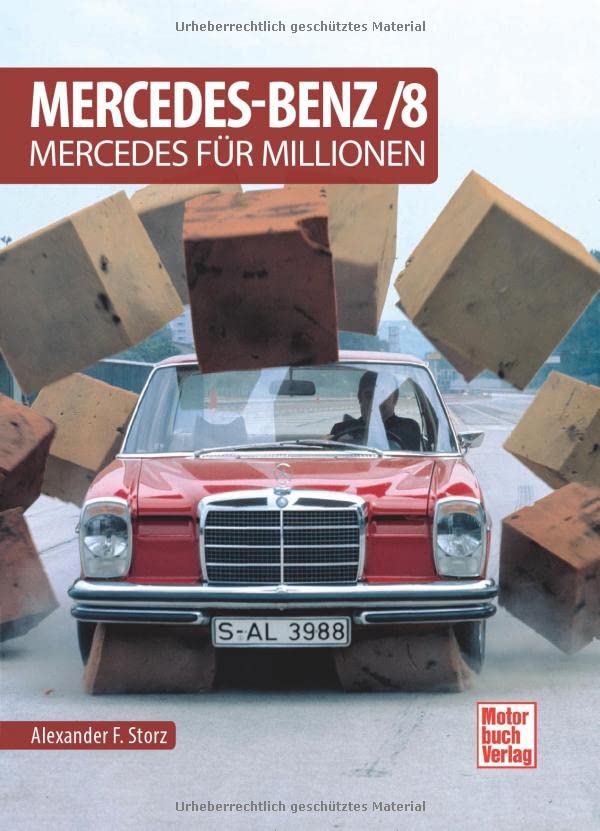 Storz, Alexander F.: Mercedes-Benz/8