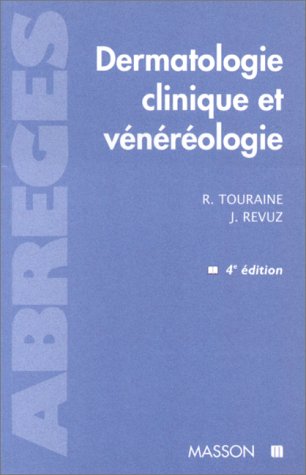 Dermatologie Clinique Et Venereologie. 4ème édition